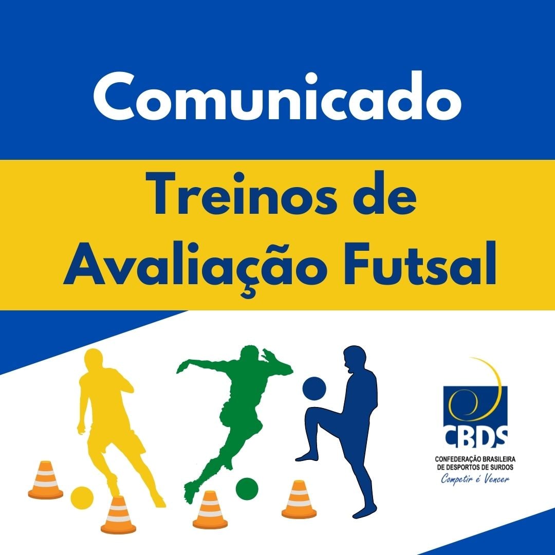 Comunicado - Treinos de Avaliação Futsal CBDS